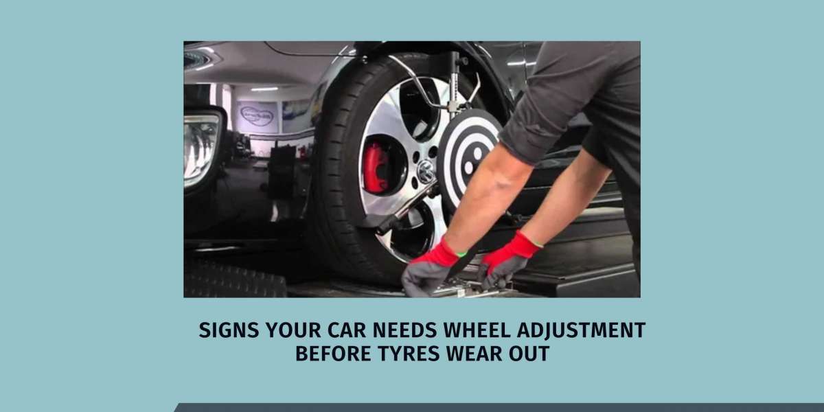 Signs Your Car Needs Wheel Adjustment Before Tyres Wear Out