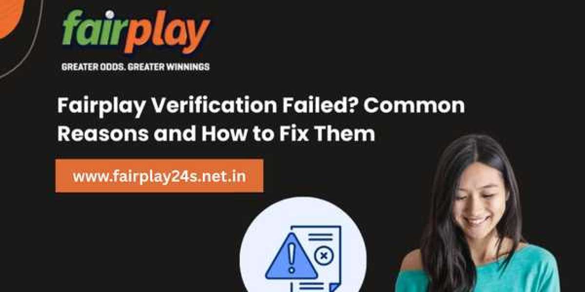 Fairplay24 Verification Failed Common Reasons and How to Fix Them