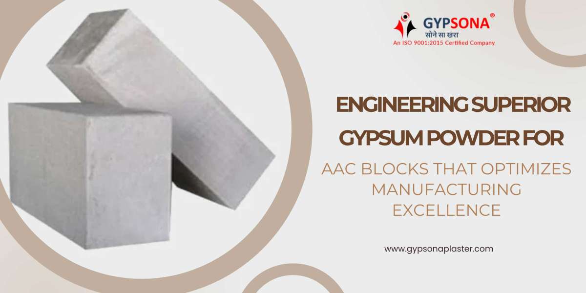 Engineering Superior Gypsum Powder for AAC Blocks That Optimizes Manufacturing Excellence