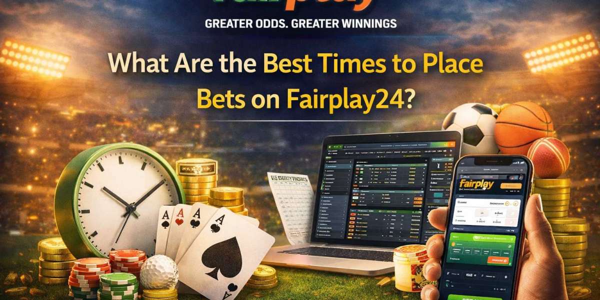 What Are the Best Times to Place Bets on Fairplay24?