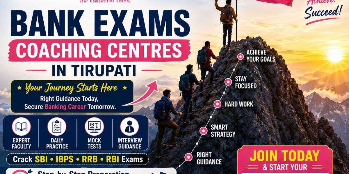 Bank Exams Coaching Centres in Tirupati | Choose the Right Institute for Bank Exam Success